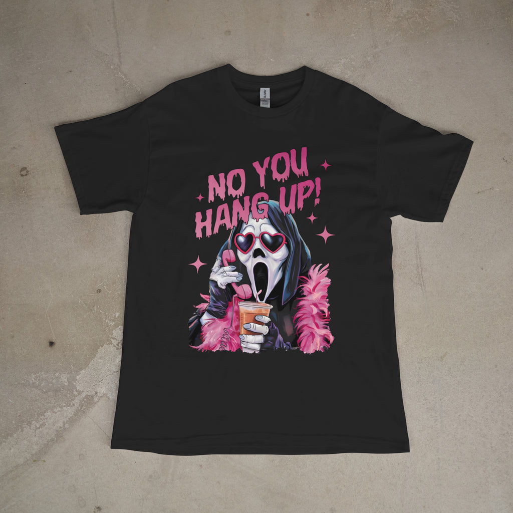 No You Hang Up! Ghostface Graphic Tee