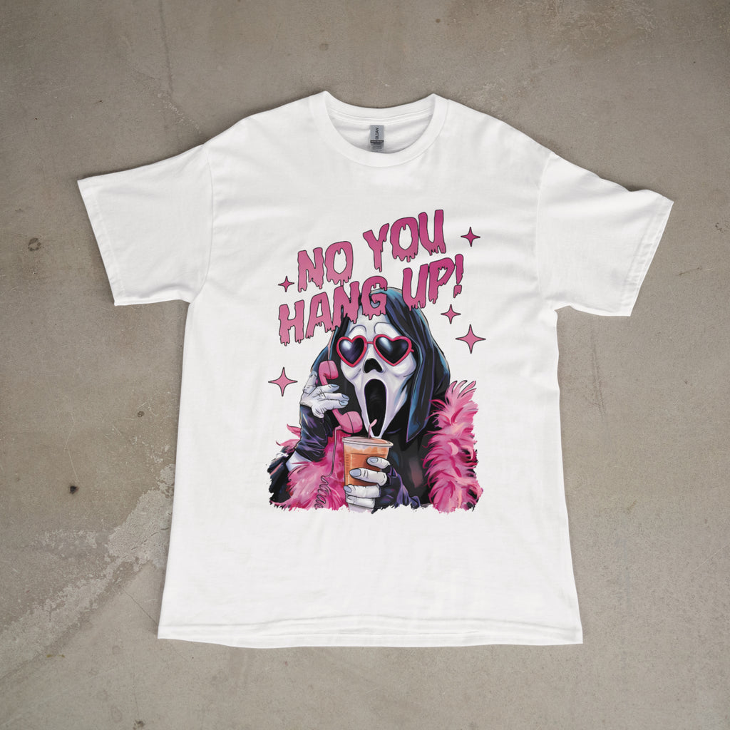 No You Hang Up! Ghostface Graphic Tee
